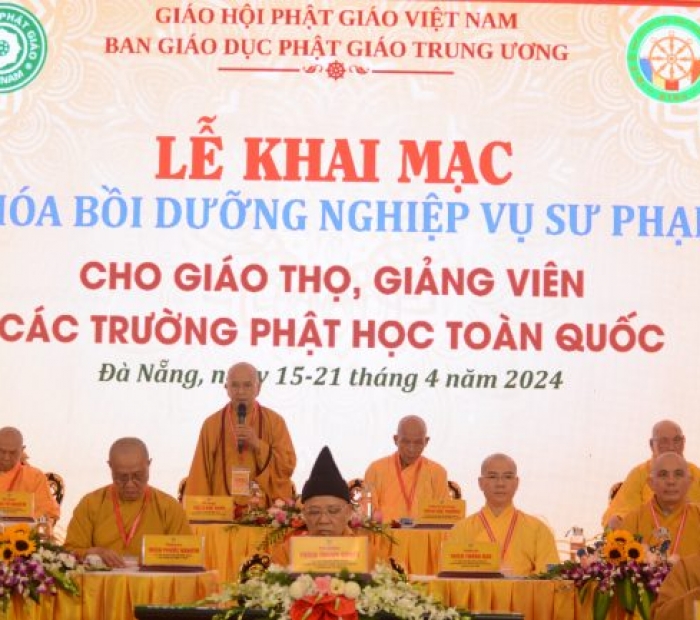 Trang nghiêm Khai mạc: Khóa bồi dưỡng Nghiệp vụ Sư phạm toàn quốc